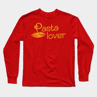 Pasta Lover Long Sleeve T-Shirt